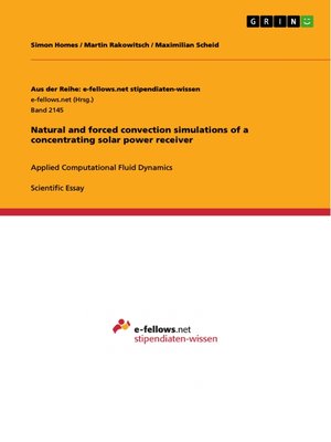 cover image of Natural and forced convection simulations of a concentrating solar power receiver